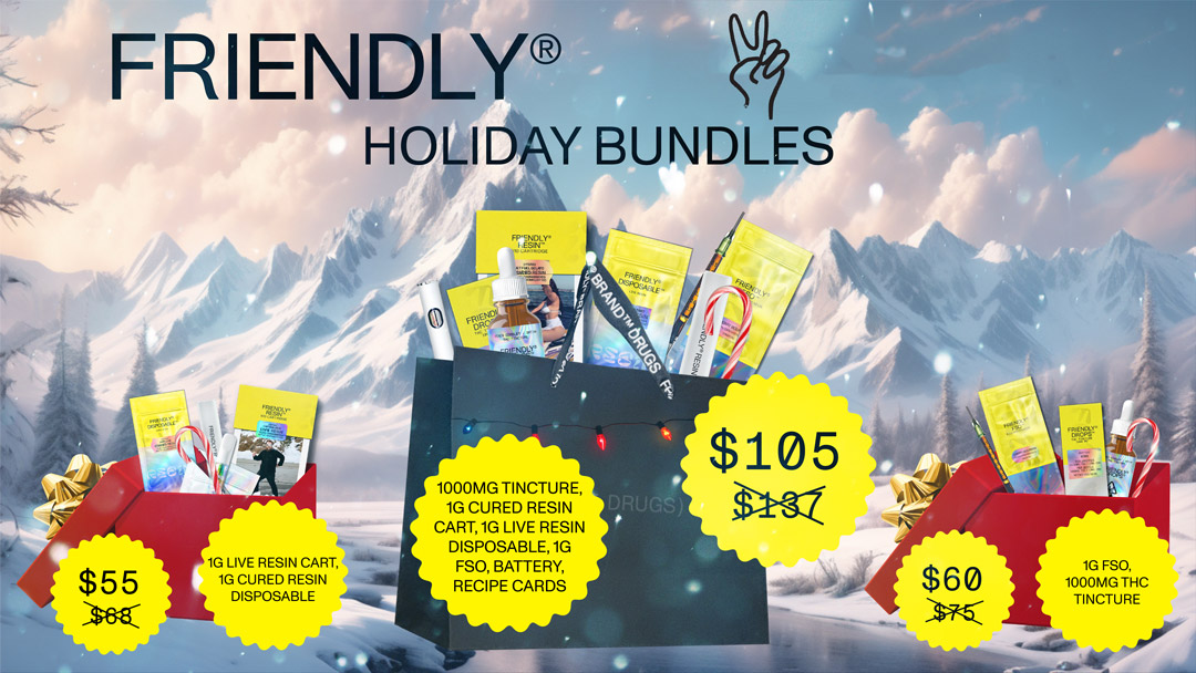 Friendly Brand Holiday bundles at Harborside Dispensary
