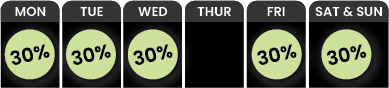 A weekly chart shows a 30% value in green circles for each day: Monday, Tuesday, Wednesday, Thursday, Friday, and a combined Saturday & Sunday. 30-Off-Friday-through-Wednesday-e1744305966239png