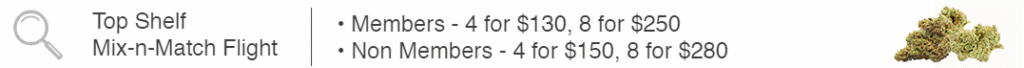 Top Shelf Mix n Match Members 4 for 130 8 for 250 Non Members 4 for 150 8 for 280 Top-Shelf-Mix-n-Match